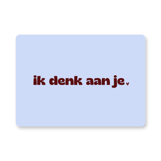 Kaart - Ik Denk Aan Je